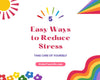 5 Easy Ways to Reduce Stress