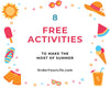 8 Free Activities to Make the Most of Summer